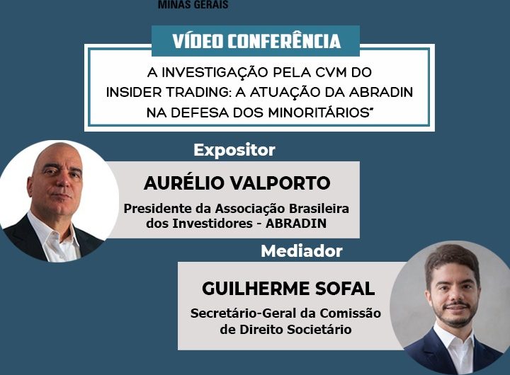 Presidente da Comissão de Direito Societário presidirá a 8ª Reunião Virtual Ordinária da Comissão de Direito Societário OAB/MG.